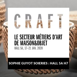 Sophie Guyot soieries expose à MAISON&OBJET Janvier 2020